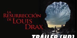 Trailer: La resurrección de Louis Drax