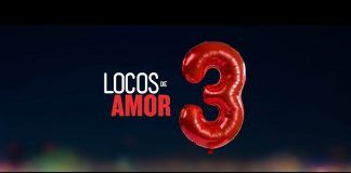 Trailer: Locos de Amor 3